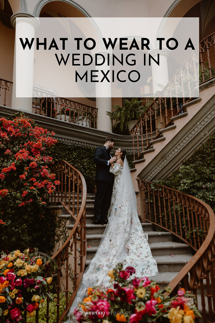 What to Wear to a Wedding in Mexico | Junebug Weddings What to Wear to a Wedding in Mexico | Junebug Weddings